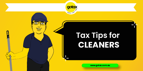 Tax Tips Cleaners may be able to claim on their online income tax return